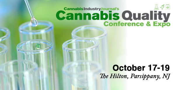 2022 Cannabis Quality Conference & Expo - October 17-19, 2022 - Parsippany, NJ